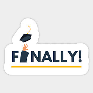 Finally graduated Sticker